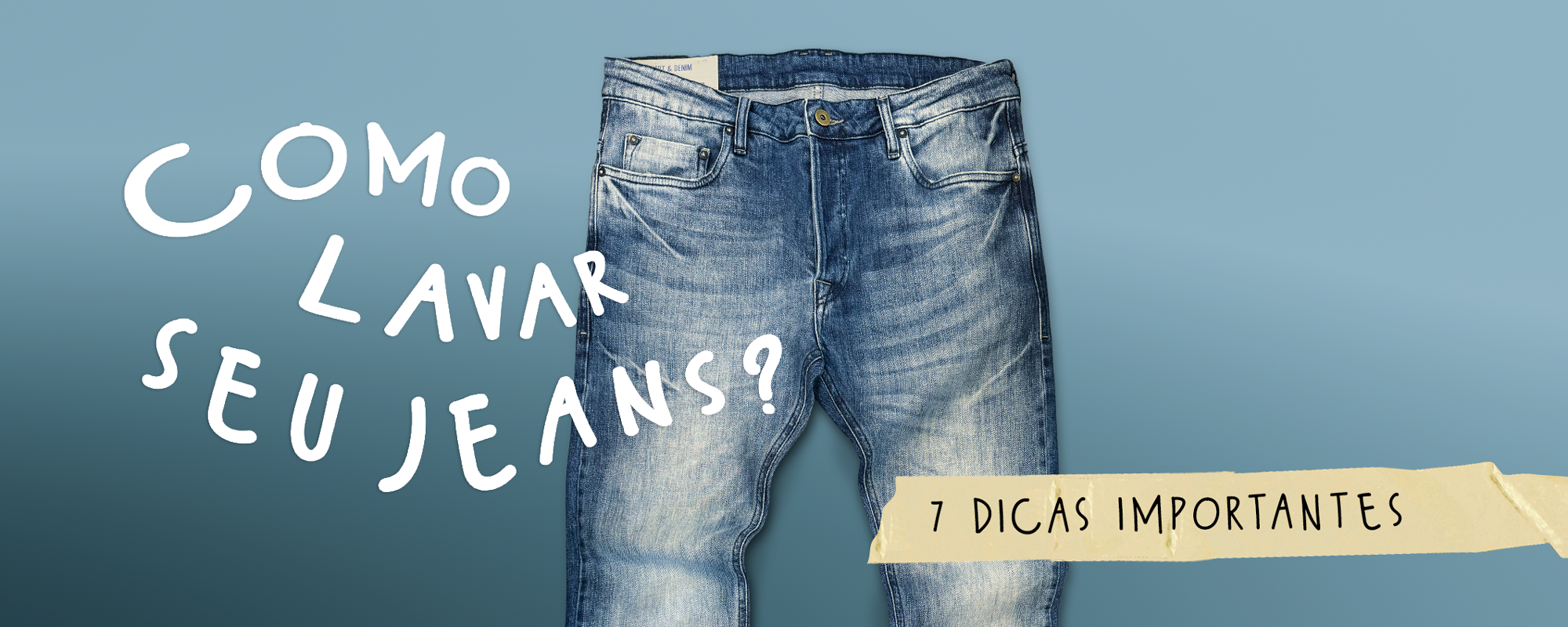 Como lavar seu jeans?